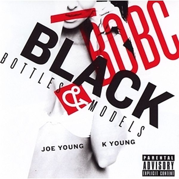 Black Bottles And Model, Bobc (Joe Young & K-Young)