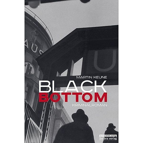 Black Bottom, Martin Keune