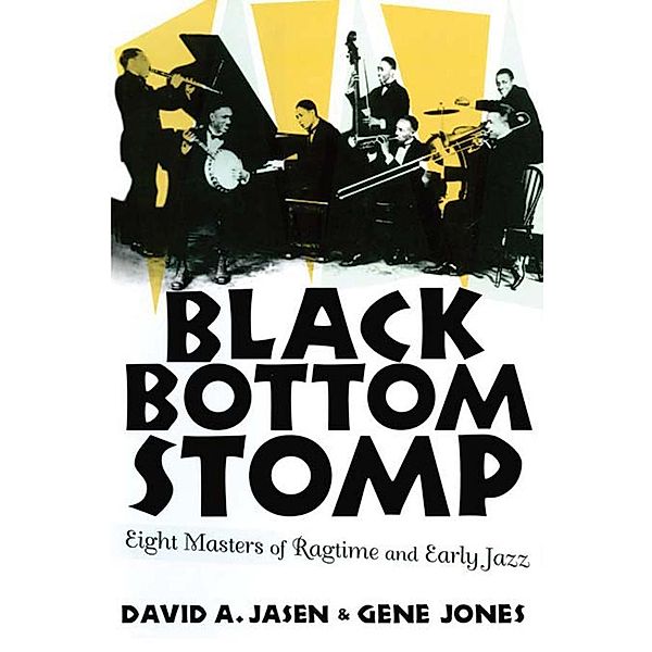 Black Bottom Stomp, David A. Jasen, Gene Jones