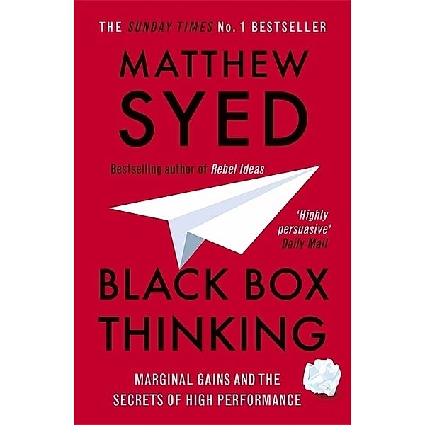 Black Box Thinking, Matthew Syed, Matthew Syed Consulting Ltd
