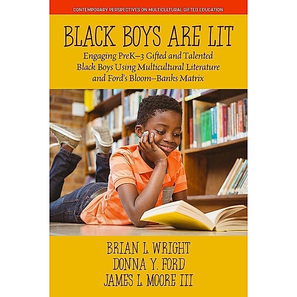 Black Boys are Lit, Donna Y. Ford, James L. Moore, Brian L. Wright