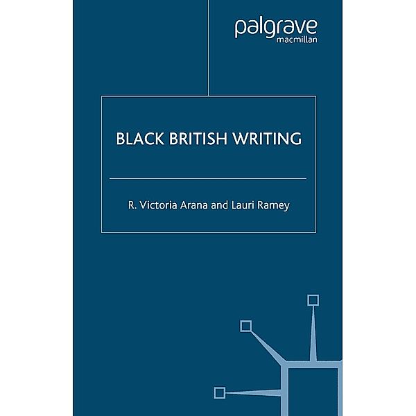 Black British Writing, Lauri Ramey