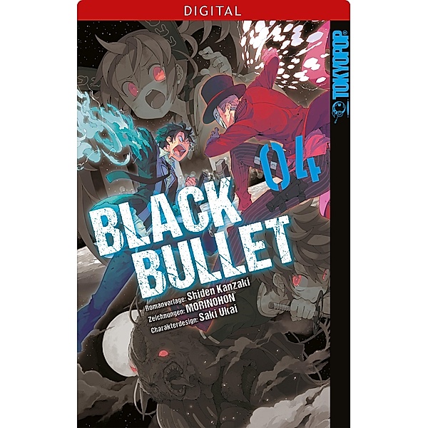 Black Bullet 04 / Black Bullet Bd.4, Shiden Kanzaki, Morinohon