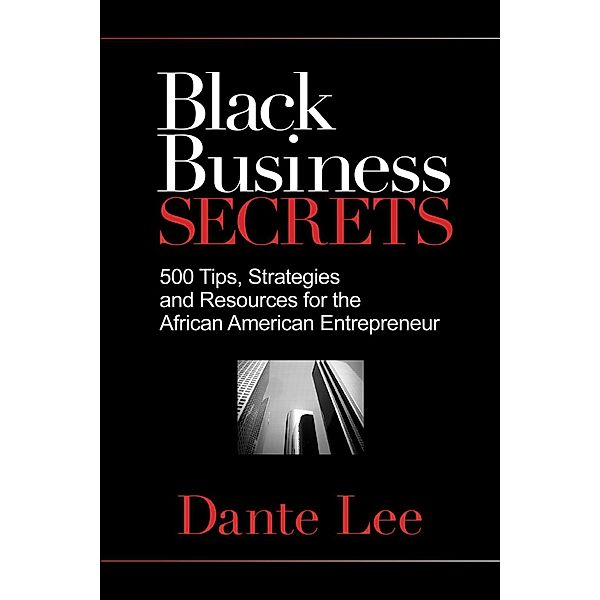 Black Business Secrets, Dante Lee