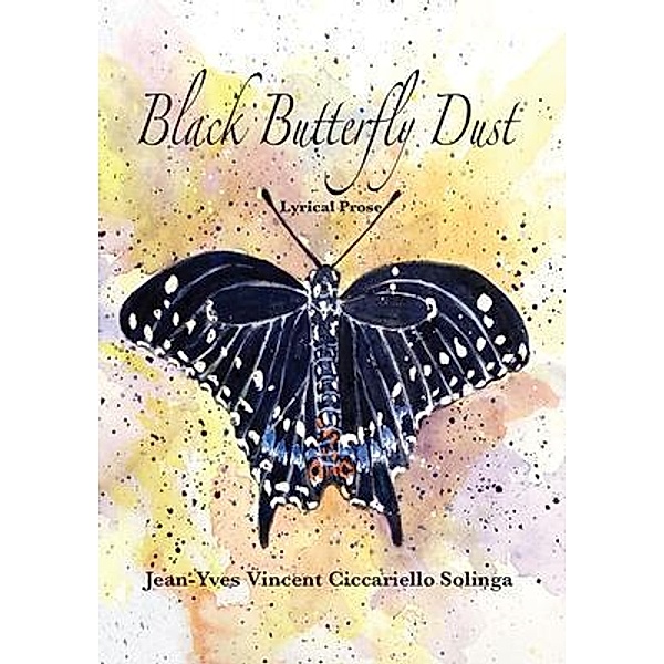 Black Butterfly Dust, Jean-Yves Solinga