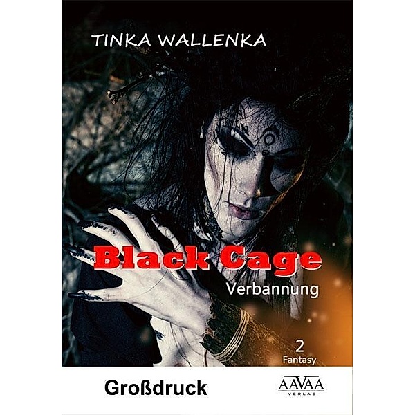 Black Cage - Band 2 - Großdruck, Tinka Wallenka