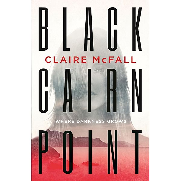 Black Cairn Point, Claire McFall