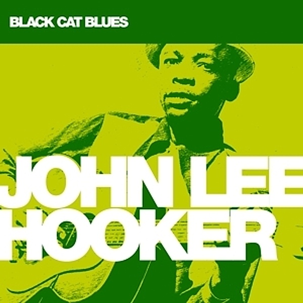 Black Cat Blues, John Lee Hooker