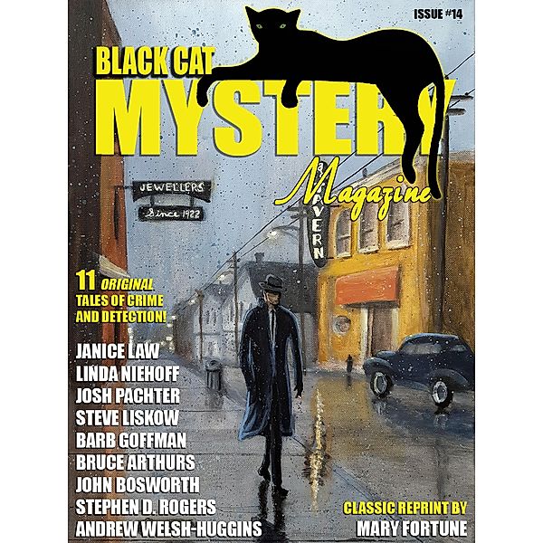 Black Cat Mystery Magazine #14, Barb Goffman, John Bosworth, Josh Pachter, Janice Law, Steve Liskow, Andrew Welsh-Huggins, Linda Niehoff, Tom Larsen, Stephen D. Rogers, Bruce Arthurs