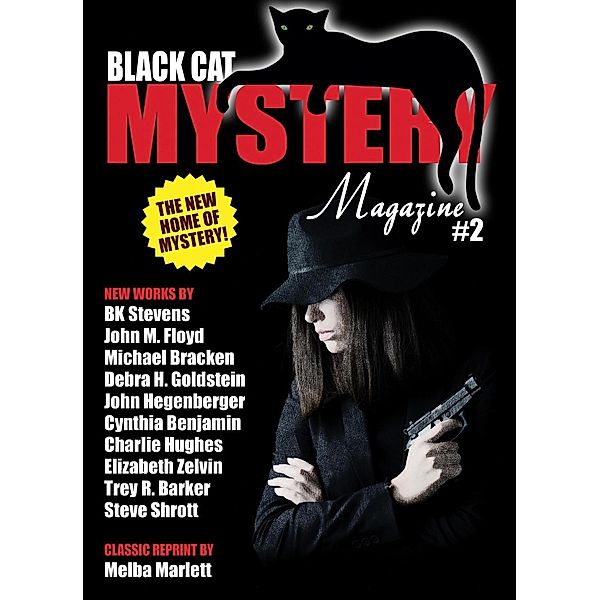 Black Cat Mystery Magazine #2 / Wildside Press, Michael Bracken, John Hegenberger, Elizabeth Zelvin, Debra H. Goldstein, John M. Floyd