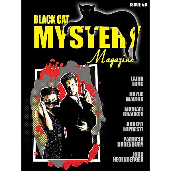 Black Cat Mystery Magazine #6 / Wildside Press, Michael Bracken, Robert Lopresti