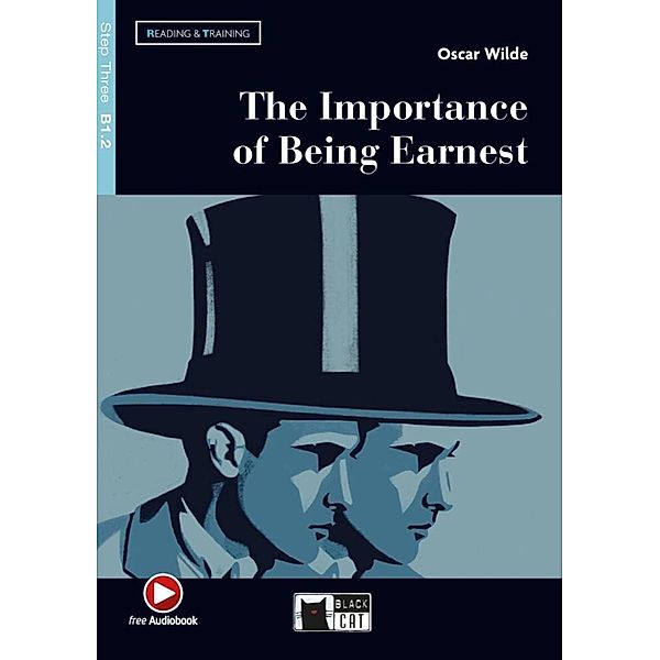 Black Cat Reading & training / The Importance of Being Earnest, w. Audio-CD, Oscar Wilde