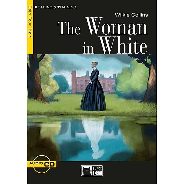 Black Cat Reading & training / The Woman in White, w. Audio-CD, Wilkie Collins