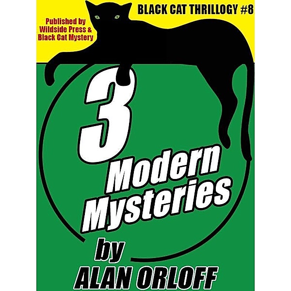 Black Cat Thrillogy #8: Alan Orloff / Wildside Press, Alan Orloff