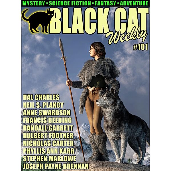 Black Cat Weekly #101, Phyllis Ann Karr, Neil S. Plakcy, Anne Swardson, Hal Charles, Joseph Payne Brennan, STEPHEN MARLOWE, Hulbert Footner, Nicholas Carter, Francis Beeding