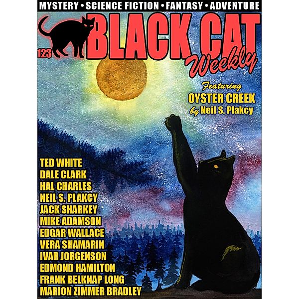 Black Cat Weekly #123, Neil S. Plakcy, Dale Clark, Mike Adamson, Marion Zimmer Bradley, Frank Belknap Long, Edmond Hamilton, Ivar Jorgenson, Edgar Wallace, William Murray Graydon, Hal Charles