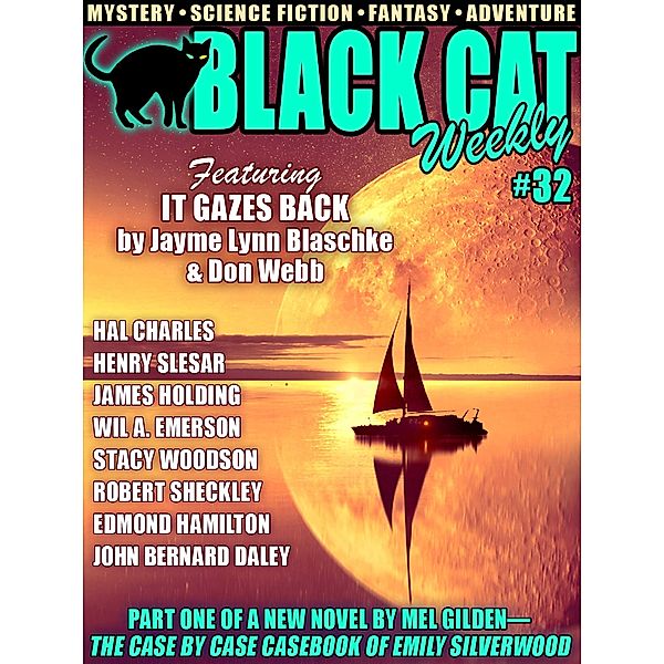 Black Cat Weekly #32, Wil A. Emerson, Stacy Woodson, Jayme Lynn Blaschke, Don Webb, Mel Gilden, Henry Slesar, Edmond Hamilton, James Holding