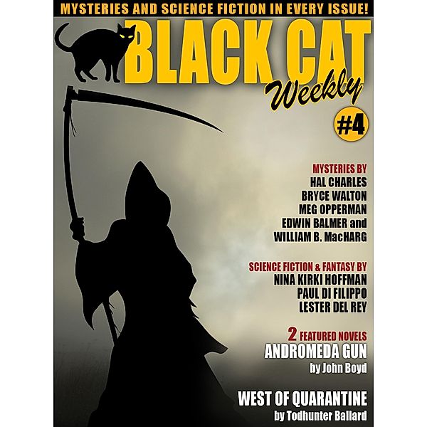 Black Cat Weekly #4, John Boyd, Todhunter Ballard, Paul Di Filippo, Nina Kiriki Hoffmann, Lester Del Rey, Meg Opperman, Hal Charles, Bryce Walton, Edwin Balmer