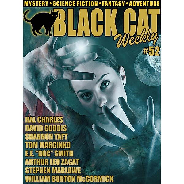 Black Cat Weekly #52, William Burton McCormick, Shannon Taft, Tom Marcinko, David Goodis, Hal Charles, Arthur Leo Zagat, STEPHEN MARLOWE, E. E. "Doc" Smith