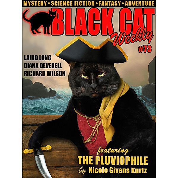 Black Cat Weekly #73, Laird Long, Nicole Givens Kurtz, Diana Deverell, Richard Wilson, Hal Charles, Ray Bradbury, George O. Smith, Arthur Conan Doyle, Murray Leinster