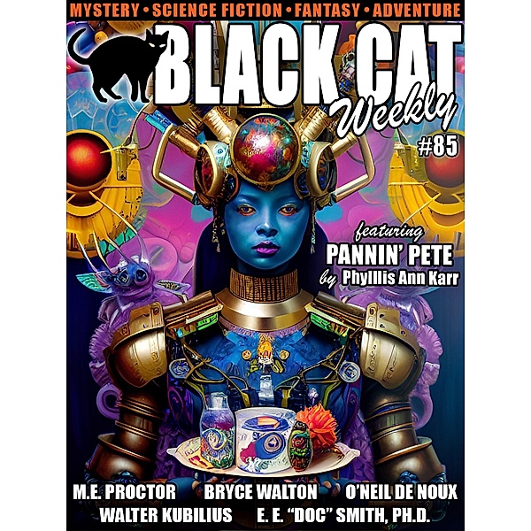Black Cat Weekly #85, Phyllis Ann Karr, O'Neil De Noux, M. E. Proctor, Bryce Walton, Hal Charles, Walter Kubilius, Nicholas Carter, E. E. "Doc" Smith