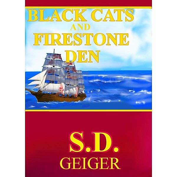 Black Cats and Firestone Den, S.D. Geiger