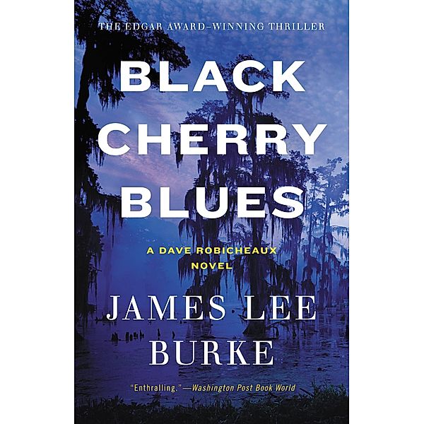 Black Cherry Blues, James Lee Burke