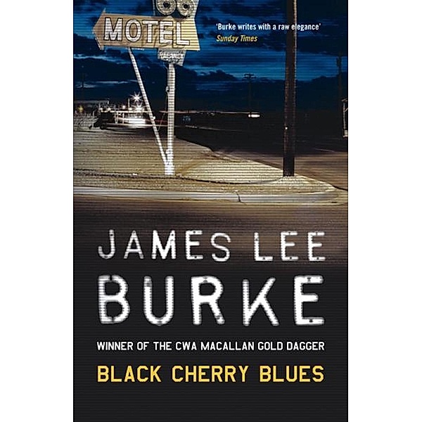 Black Cherry Blues / Dave Robicheaux, James Lee Burke