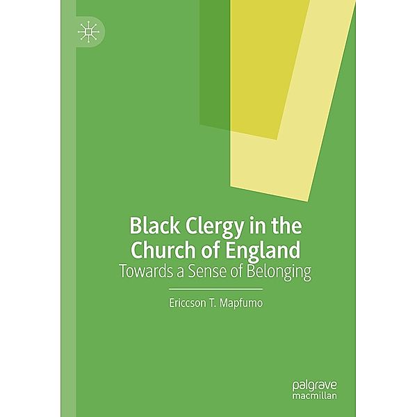 Black Clergy in the Church of England / Progress in Mathematics, Ericcson T. Mapfumo