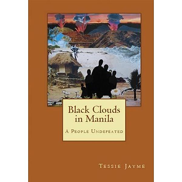 Black Clouds in Manila: A People Undefeated, Tessie Jayme