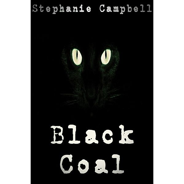 Black Coal, Stephanie Campbell