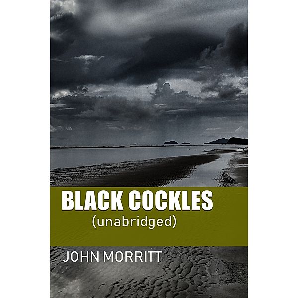 Black Cockles (unabridged version), John Morritt