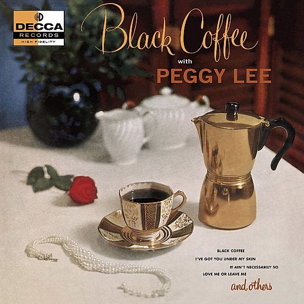 Black Coffee, Peggy Lee