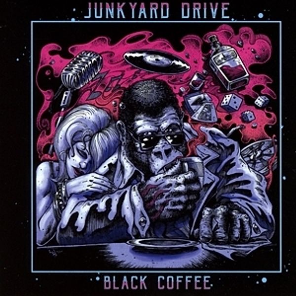 Black Coffee (Vinyl), Junkyard Drive