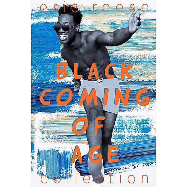 Black Coming of Age Collection, Eric Reese