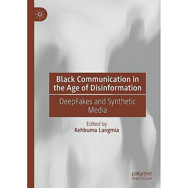 Black Communication in the Age of Disinformation / Progress in Mathematics