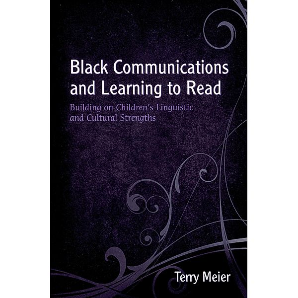 Black Communications and Learning to Read, Terry Meier