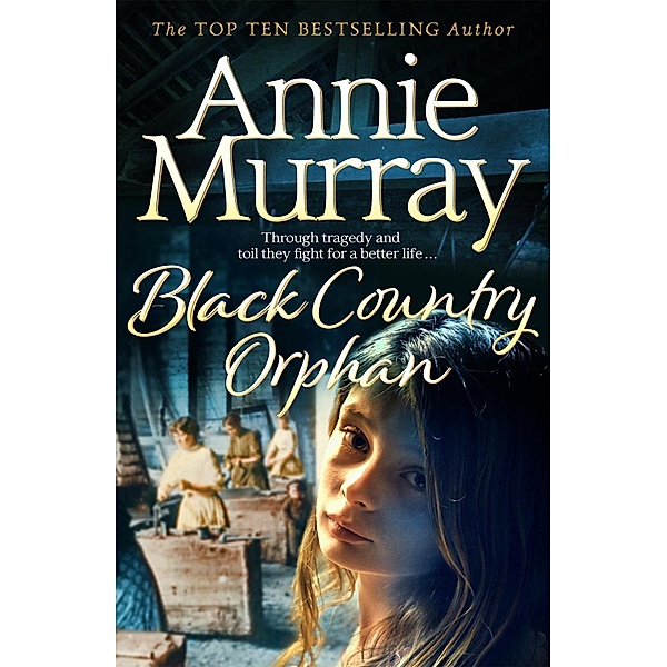 Black Country Orphan, Annie Murray
