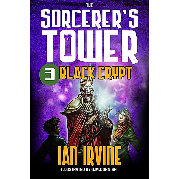 Black Crypt (The Sorcerer's Tower, #3) / The Sorcerer's Tower, Ian Irvine