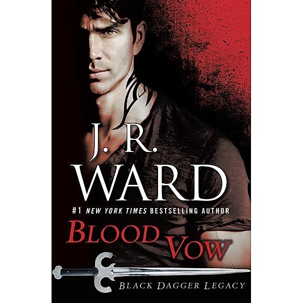 Black Dagger Legacy - Blood Vow, J. R. Ward