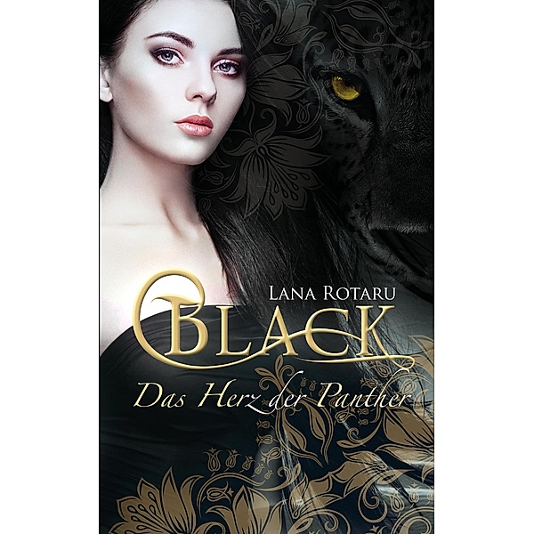 Black - Das Herz der Panther, Lana Rotaru