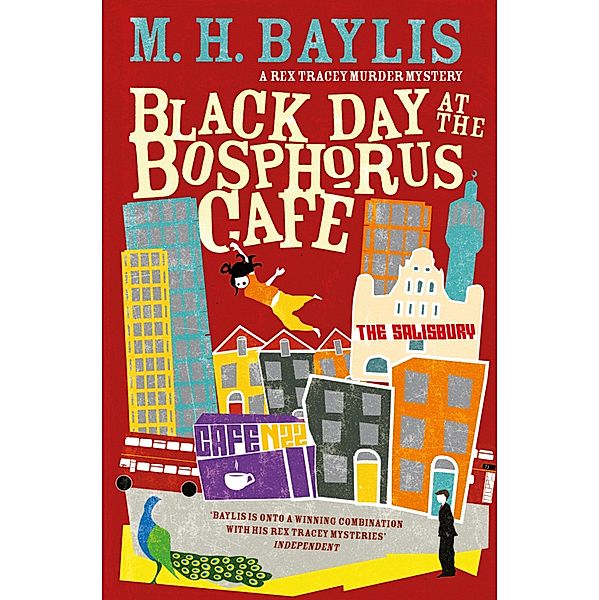 Black Day at the Bosphorus Café, M. H. Baylis