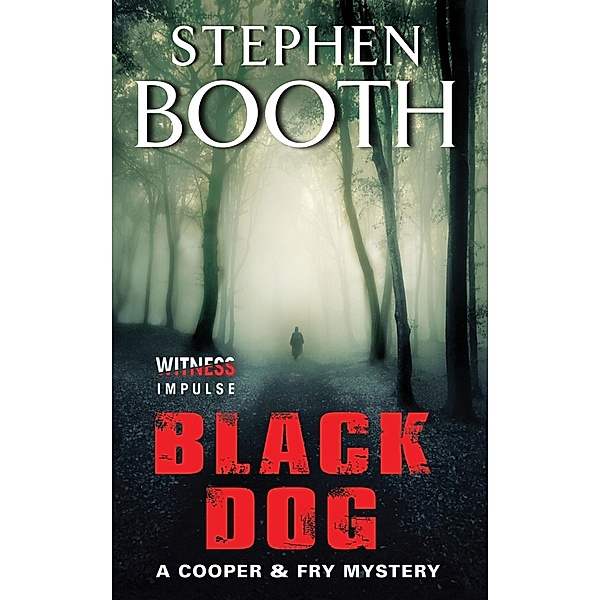 Black Dog / Cooper & Fry Mysteries Bd.1, Stephen Booth