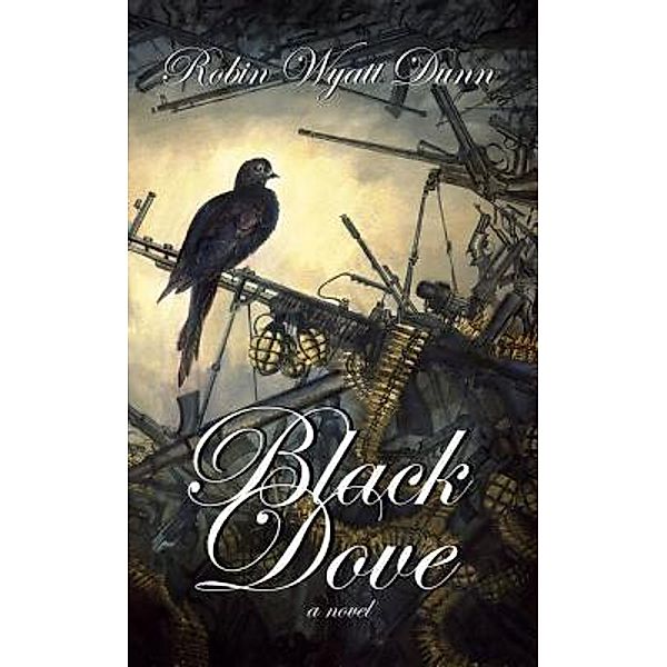 Black Dove / Scarlet Leaf, Robin Wyatt Dunn