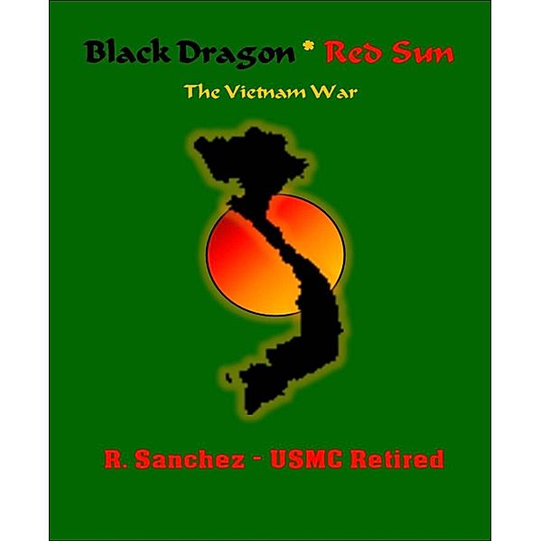 Black Dragon Red Sun, R. Sanchez