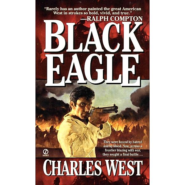 Black Eagle, Charles G. West