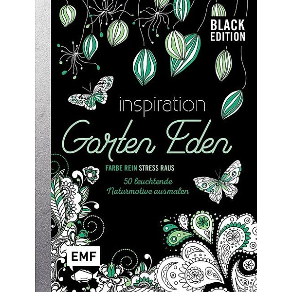 Black Edition: Inspiration Garten Eden