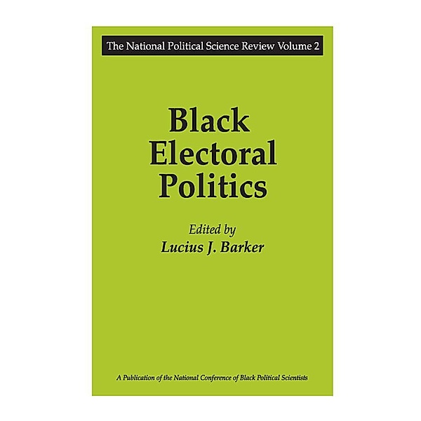 Black Electoral Politics, Lucius J. Barker