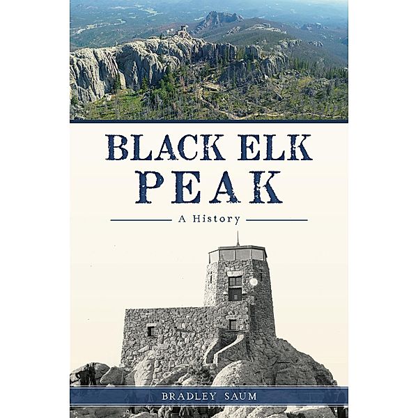 Black Elk Peak, Bradley Saum