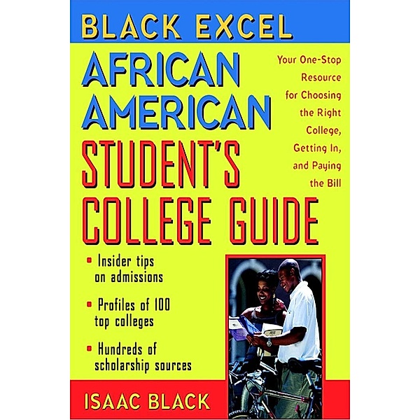 Black Excel African American Student's College Guide, Isaac Black